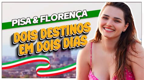 Pisa e Florença Roteiro de 2 Dias na Itália Vlog de Viagem 2023