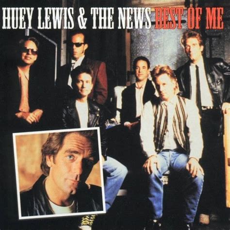 Huey Lewis The News Best Of Me The Best Of Huey Lewis The News