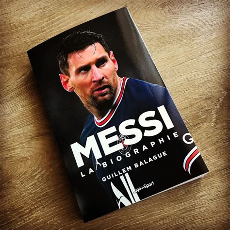 MESSI LA BIOGRAPHIE Guillem Balague Sport à lire