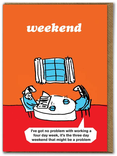 Funny Birthday Card - Four Day Week By Modern Toss | brainboxcandy.com