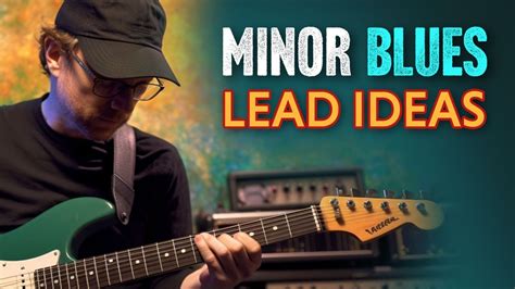 Minor Blues Lead Ideas Use These Ideas In Your Leads When Improvising