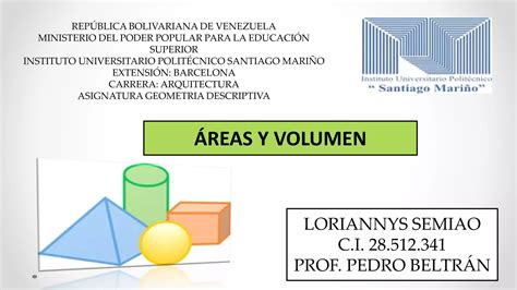 Loriannys Semiao Geometría áreas Y Volumen Ppt