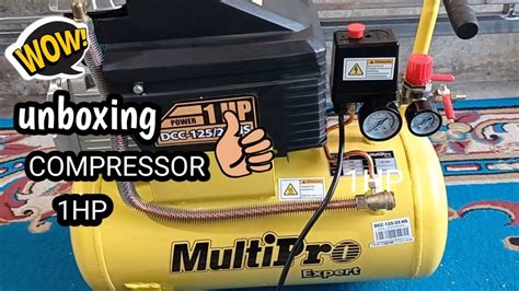 UNBOXING COMPRESSOR MULTIPRO Expert 1HP RECOMMENDED YouTube