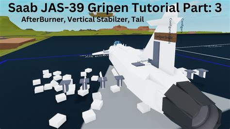 Plane Crazy Jaab JAS 39 Gripen Tutorial Part 3 AfterBurner Vertical