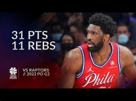 Joel Embiid Pts Rebs Vs Raptors Po G Youtube