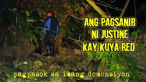 Ang Pagsanib Ni Justine Kay Kuya Red Pagpasok Sa Ibang Demensiyon