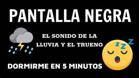 ⛈pantalla Negra💤 Relajantes Sonidos De La Naturaleza Lluvia Y Truenos