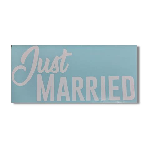 Just Married Vinyl Window Sticker Decal For Weddings Etsy