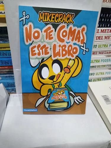 No Te Comas Este Libro Mikecrack MercadoLibre