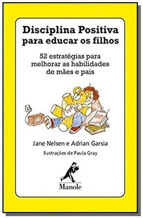 Livro Disciplina Positiva Para Educar Os Filhos Nelsen Jane