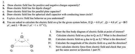 Solved A Draw Electric Field Line For Positive And Negative