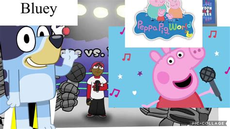 Peppa Pig Versus Bluey Youtube