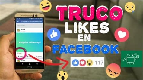 cómo tener muchos likes en facebook método funcionando 2018 YouTube