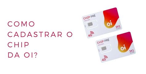 Como Cadastrar O Chip Da Oi [atualizado 2021] Teste O Demo Do Slot