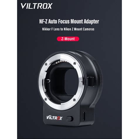 Viltrox Nf Z Nikkor F Lens To Nikon Z Camera Mount Adapter Auto Focus