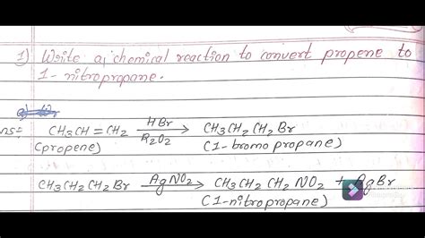 Convert Propene To Nitropropane Chemistry Class Youtube