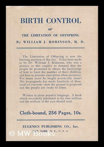 Birth Control Or The Limitation Of Offspring By Prevenception By William J Robinson By