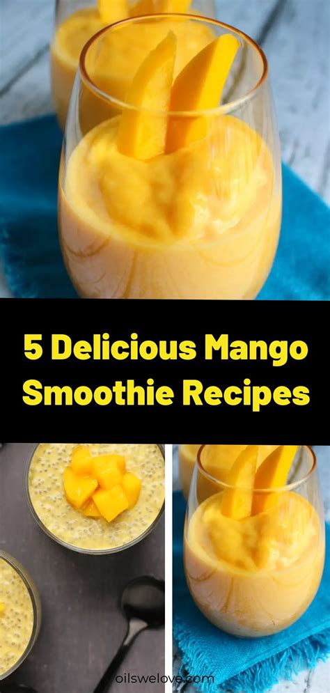 5 Delicious Mango Smoothie Recipes | Oils we love