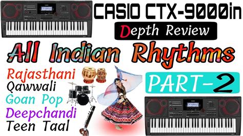 Casio Ctx In Indian Rhythm Depth Review Part Youtube