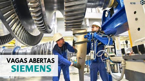 Siemens Est Novas Vagas De Emprego H Bridas E Presenciais Para