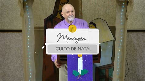 Mensagem Culto De Natal Youtube