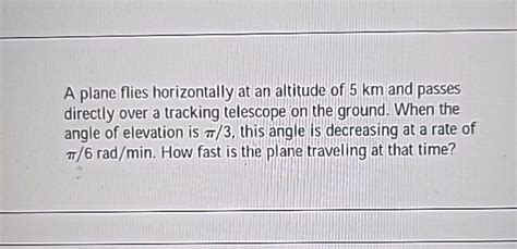 A Plane Flies Horizontally At An Altitude Of Studyx