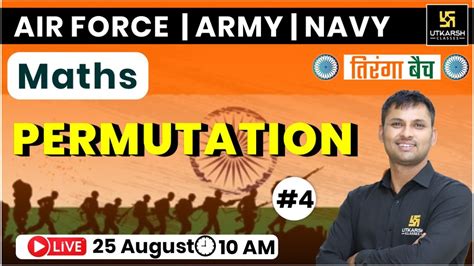 Maths Permutation Part Tiranga Batch Air Force Army Navy