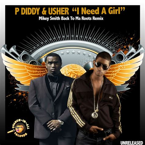 Stream P Diddy & Usher - Need A Girl (Mikey Smith Back To Ma Roots ...