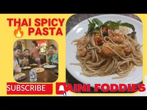 Gawin Mong Pina Spicy Ang Pasta Mo Thai Spicy Pasta YouTube