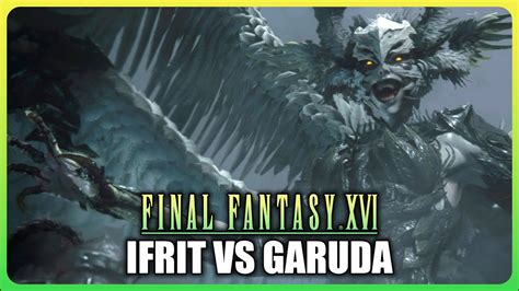 Final Fantasy XVI Ifrit Vs Garuda Boss Fight YouTube