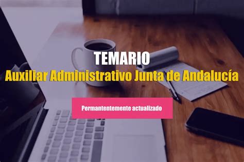 Temario Auxiliar Administrativo Junta Andaluc A Novedades