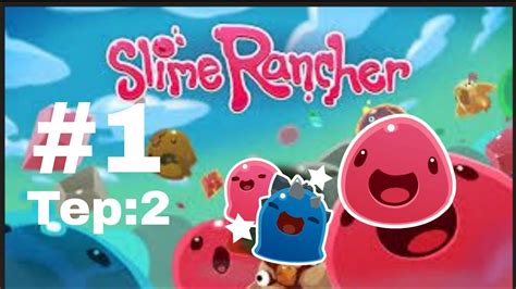 Jugando Slime Rancher Temporada Capitulo Segundo Comienzo Youtube