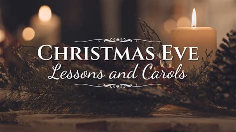 Christmas Eve Lessons And Carols YouTube