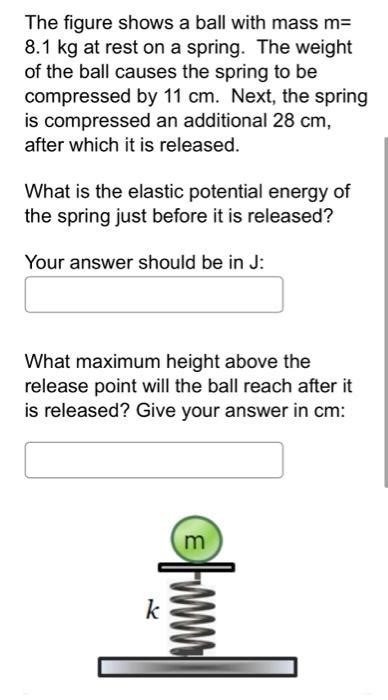 Solved The Figure Shows A Ball With Mass M Kg At Rest Chegg