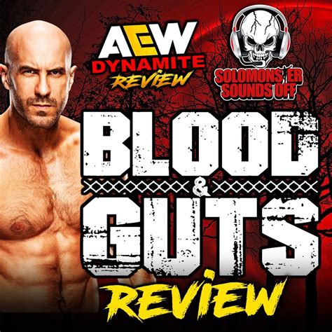 Solomonster Sounds Off Aew Dynamite 62922 Review Wild And Brutal