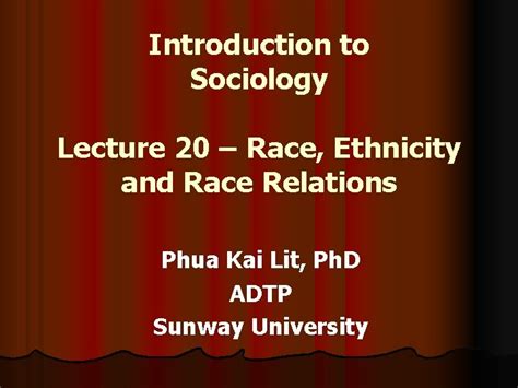 Introduction To Sociology Lecture Race Ethnicity And