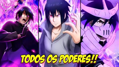 TODOS OS PODERES E JUTSUS DE SASUKE UCHIHA Naruto Shippuden Boruto