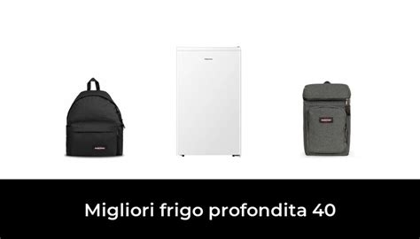 45 Migliori Frigo Profondita 40 Nel 2022 Secondo 426 Esperti