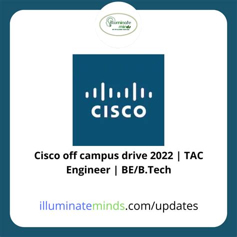 Cisco Off Campus Drive 2022 TAC Engineer BE B Tech Illuminate Minds