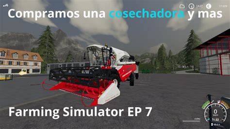 Compramos Una Cosechadora Y Ganamos Mas De En Cosechas Farming