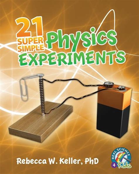 21 Super Simple Physics Experiments Paperback