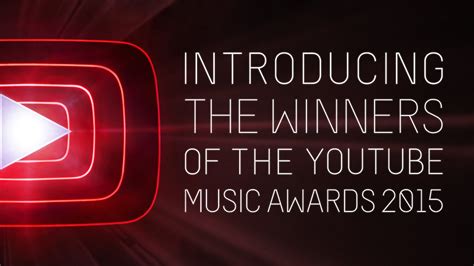 Presenting The Youtube Music Awards Winners Of 2015 Youtube