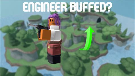 Engineer Got Buffed TDS Tower Defense Simulator YouTube