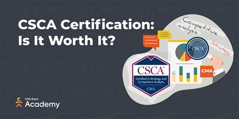 CSCA Certification Is It Worth It CMA Exam Academy