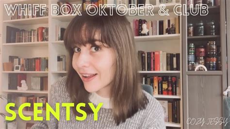 Scentsy Whiff Box Oktober Club Youtube