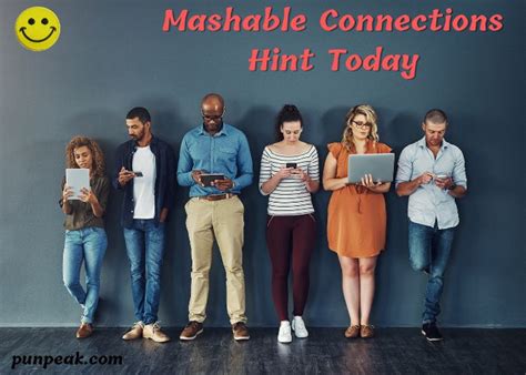 Your Friendly Guide to Mashable Connections Hint Today: Solve NYT ...