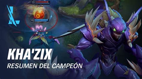 Resumen del campeón Kha Zix Experiencia de juego League of Legends