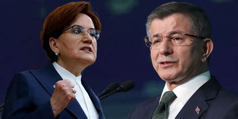 Millet İttifakı nda büyük kriz Davutoğlu ile Akşener karşı karşıya