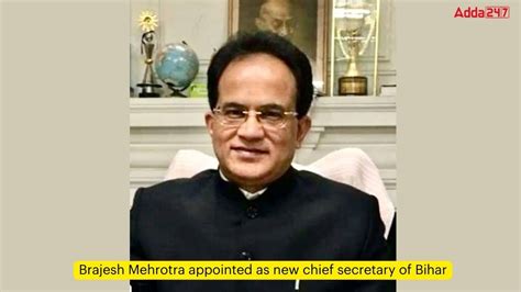 Brajesh Mehrotra appointed as new chief secretary of Bihar