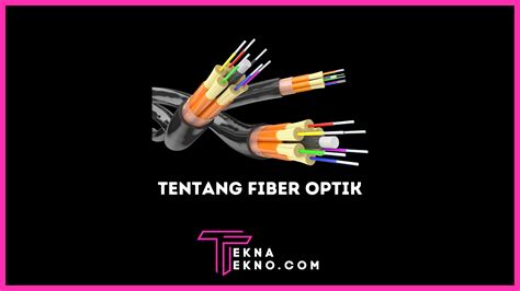 Mengenal Apa Itu Fiber Optik Yuk Simak Penjelasan Nya The Best Porn